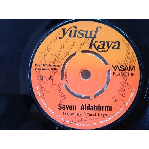 YUSUF KAYA - Hayata Giden Yol / Seven Aldatır Mı (Y.Nalkesen Adına Sanatçı Tarafından İmzalı) 