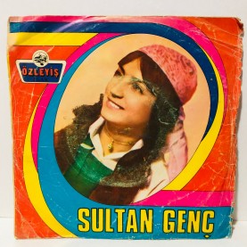 SULTAN GENÇ - UNUTTUN BENİ ZALİM - YİNE YEŞİLLENDİ FINDIK DALLARI 45 LİK PLAK 