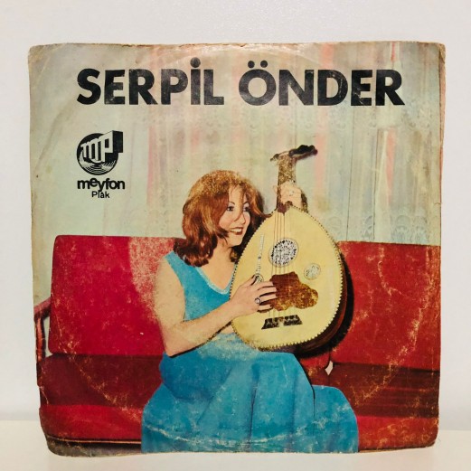 SERPİL ÖNDER - KUSUR MU ETTİM SEVGİLİM - DİNLE KARDEŞİM 45 LİK PLAK