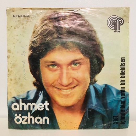 AHMET ÖZHAN - BAK YEŞİL YEŞİL - İÇİMDE KİM VARDIR BİR BİLEBİLSEN 45 LİK PLAK 