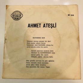 ahmet ateşli - kanserli kız - yasak aşk 45 lik plak 