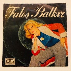 FATOŞ BALKIR & İSTANBUL GELİŞİM ORKESTRASI -  HEY TAKSİ - PARA 45 LİK PLAK 