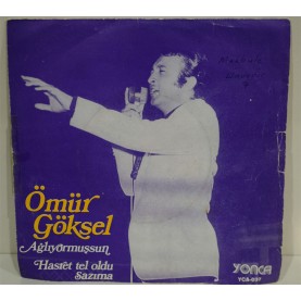 ÖMÜR GÖKSEL - Ağlıyormuşsun / Hasret Tel Oldu Sazıma