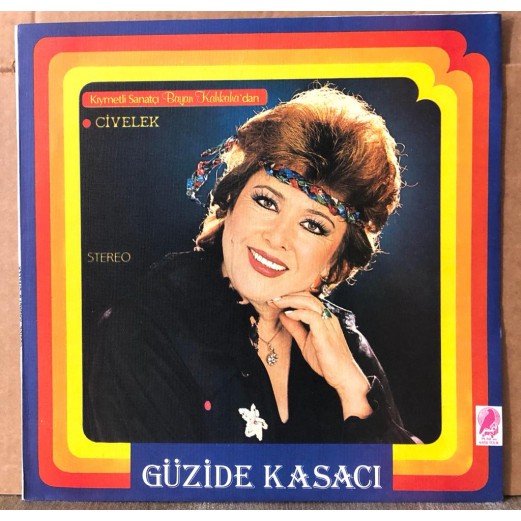 GÜZİDE KASACI - CİVELEK LP 