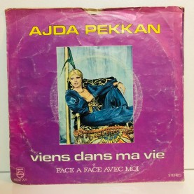 AJDA PEKKAN - Viens Dans Ma Vie / Face A Face Avec Moi 45 LİK PLAK
