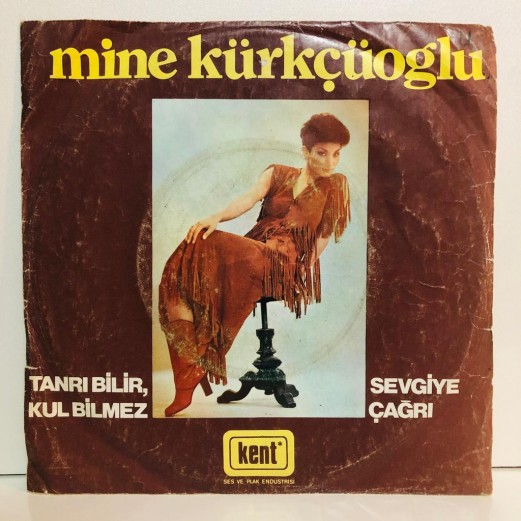 MİNE KÜRKÇÜOĞLU & ESİN ENGİN ORKESTRASI - TANRI BİLİR KUL BİLMEZ - SEVGİYE ÇAĞRI 45 LİK PLAK