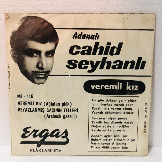 CAHİT SEYHANLI - VEREMLİ KIZ - SAÇLARIN TELLERİ BEYAZLAMIŞ 45 LİK PLAK