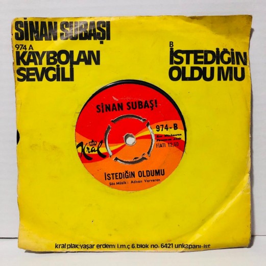 sinan subaşı - kaybolan sevgili - istediğin oldumu 45 lik plak 