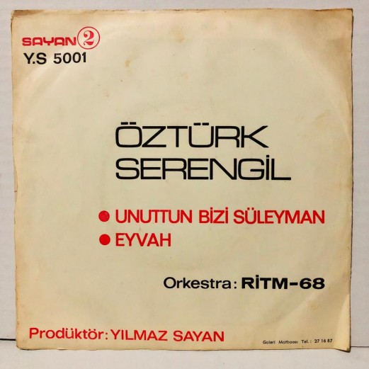 ÖZTÜRK SERENGİL - Unuttun Bizi Süleyman / Eyvah 45 lik plak