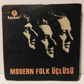 modern folk üçlüsü - sarhoş oğlan - leblebi 45 lik plak 