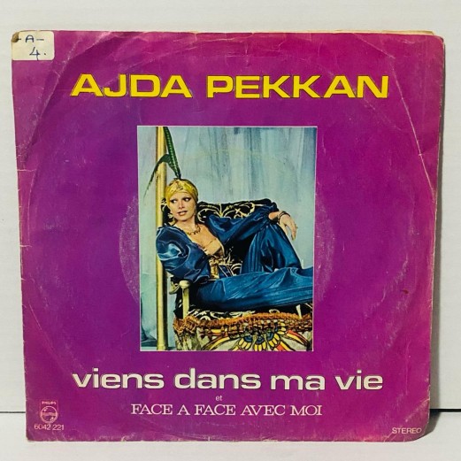 ajda pekkan - Viens Dans Ma Vie / Face A Face Avec Moi 45 lik plak