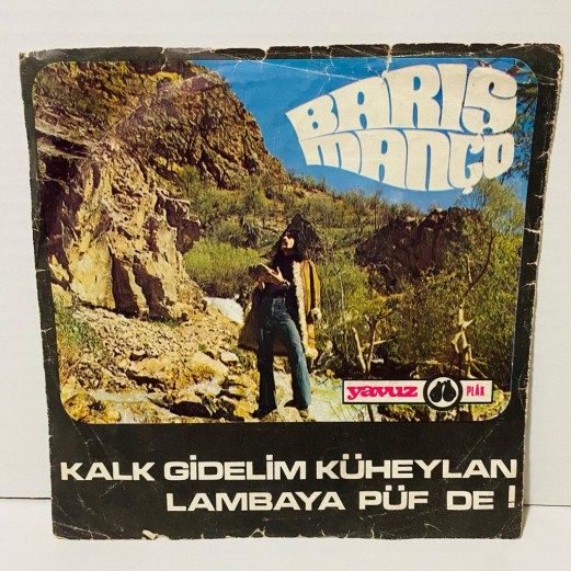 barış manço - lambaya püf de - kalk gidelim küheylan 45 lik plak 