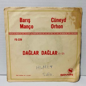 barış manço & cüneyt orhon  - dağlar dağlar 1-2 45 lik plak 