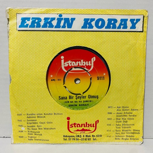 erkin koray - seni her gördüğümde - sana bir şeyler olmuş 45 lik plak 