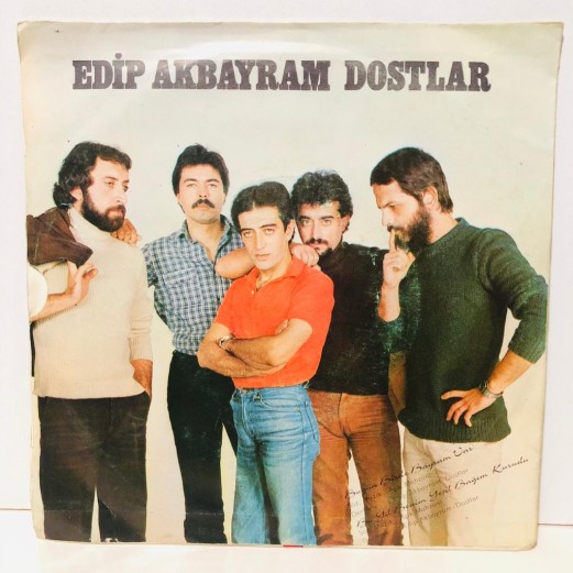 edip akbayram & dostlar  - bugün bizde bayram var - bu yıl benim yeşil bağım kurudu 45 lik plak 