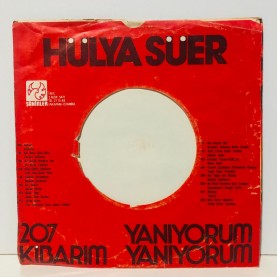 hülya süer - yanıyorum yanıyorum - kibarım 45 lik plak 