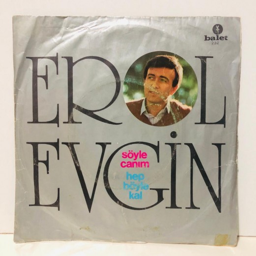 erol evgin - söyle canım - hep böyle kal 45 lik plak 