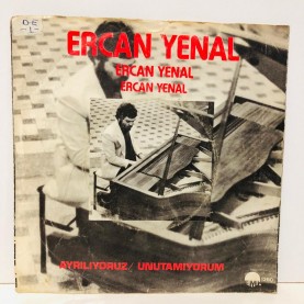 ercan yenal - ayrılıyoruz - unutamıyorum 45 lik plak 