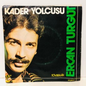 ERCAN TURGUT - Kader Yolcusu - Tövbekar 45 lik plak 