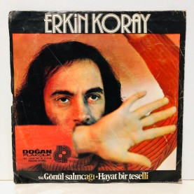 erkin koray - gönül salıncağı - hayat bir teselli 45 lik plak 