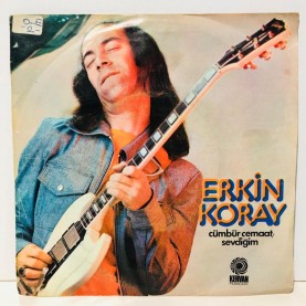 erkin koray - cümbür cemaat - sevdiğim 45 lik plak 