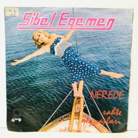 sibel egemen - nerede - sahte gözyaşları 45 lik plak 