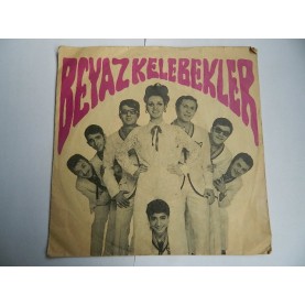 BEYAZ KELEBEKLER -Yapma Bu Nazı / Bu Seni Özleyişim01364