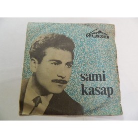 SAMİ KASAP - O Kara Gözlere Leylam (Maya) / Yetiş Anam İmdada (Maya)