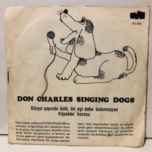 THE SINGING DOGS - HAPPY BIRTHDAY TO YOU - MÜZİSYEN KÖPEKLER SENDİKASI 45 LİK PLAK 