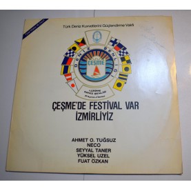 ÇEŞMEDE FESTİVAL VAR MAXİ 45 LİK PLAK  - LİMİTED EDİTİON 2000 / 104