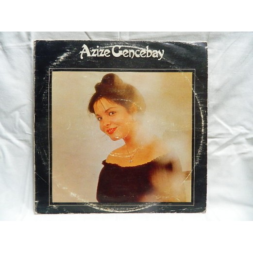 AZİZE GENCEBAY - Yarabbim LP