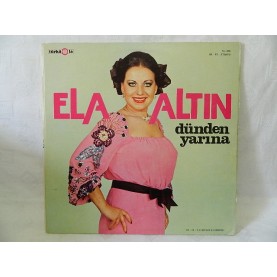 ELA ALTIN - Dünden Yarına LP