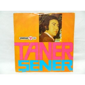 TANER ŞENER - Dert Şarkısı / İçmek İstiyorum 