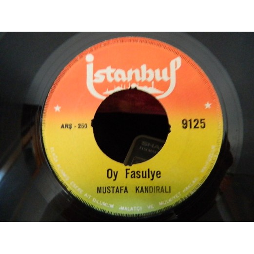 MUSTAFA KANDIRALI - Oy Fasulye / Romen Yetmiş 