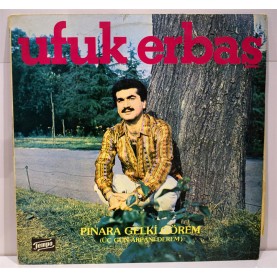 UFUK ERBAŞ - Pınara Gelki Görem ( Üç Gün Arpanı Derem ) LP
