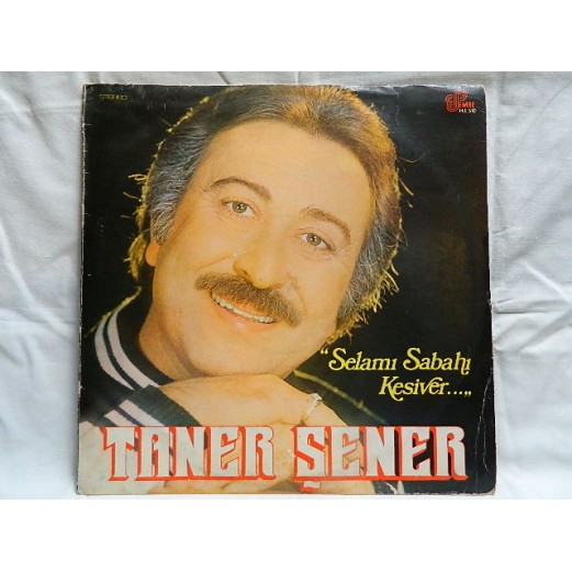 TANER ŞENER -Selamı Sabahı Kesiver LP