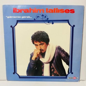 ibrahim tatlıses - gülmemiz gerek LP