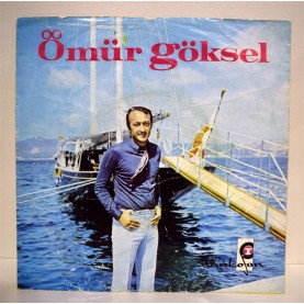 ÖMÜR GÖKSEL - Yalvarma Boşuna / Aşkla Dolu Dünya