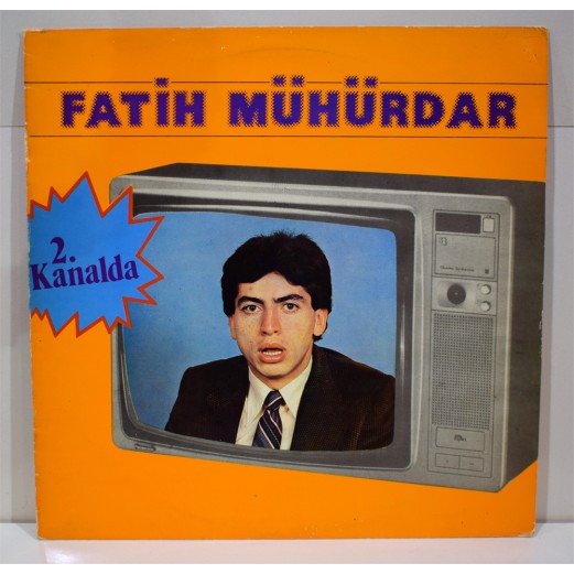 FATİH MÜHÜRDAR - 2. KANALDA LP ( ÇEŞİTLİ SANATÇI TAKLİTLERİ )