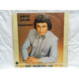 HAYRİ ŞAHİN - Yaşamadım Ki LP