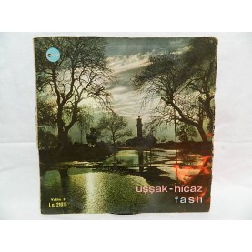 KEMAL GÜRSES - UŞŞAK & HİCAZ FASIL LP