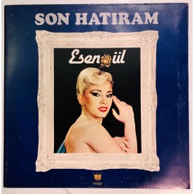 esengül - son hatıram lp