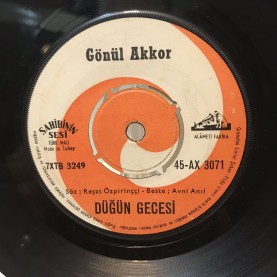 GÖNÜL AKKOR - DÜĞÜN GECESİ - AĞLA GİTAR 45 LİK PLAK