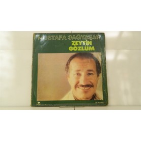 MUSTAFA SAĞYAŞAR - Zeytin Gözlüm LP 