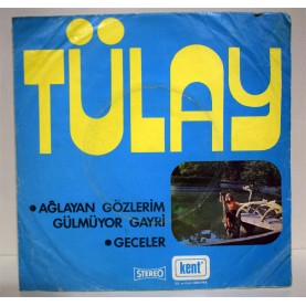 TÜLAY ÖZER - Ağlayan Gözlerim Gülmüyor Gayrı / Geceler