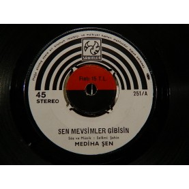 MEDİHA ŞEN - Sen Mevsimler Gibisin / Yeşil Gözlerinden Muhabbet Kaptım