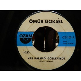 ÖMÜR GÖKSEL - Yaş Kalmadı Gözlerimde / Sensiz