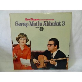 SERAP MUTLU AKBULUT- 3  - Erol Sayan'ın En Yeni Şarkılarıyla LP
