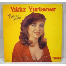 YILDIZ YURTSEVER - Beni Dertlere Bıraktın LP 