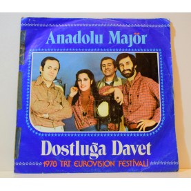 ANADOLU MAJÖR - DOSTLUĞA DAVET - TAKALAR - 1978 EUROVİSİON FESTİVALİ 45 LİK 